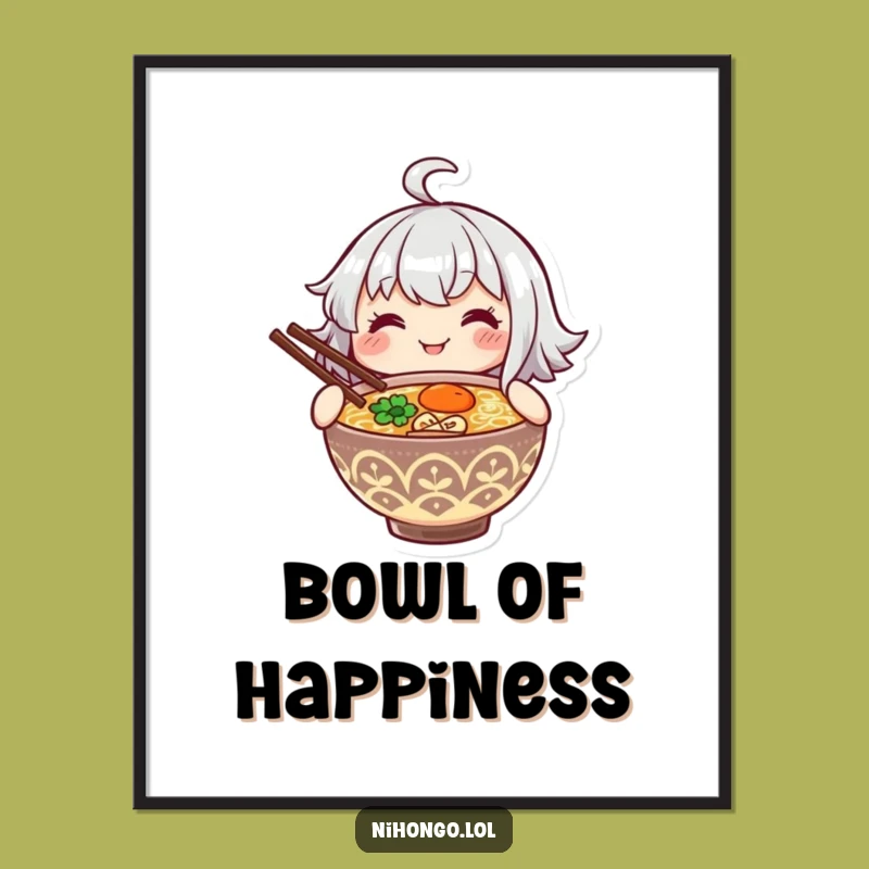 Funny Ramen Digital Art: Steaming Bowl Printable, Instant Funny Gift Download