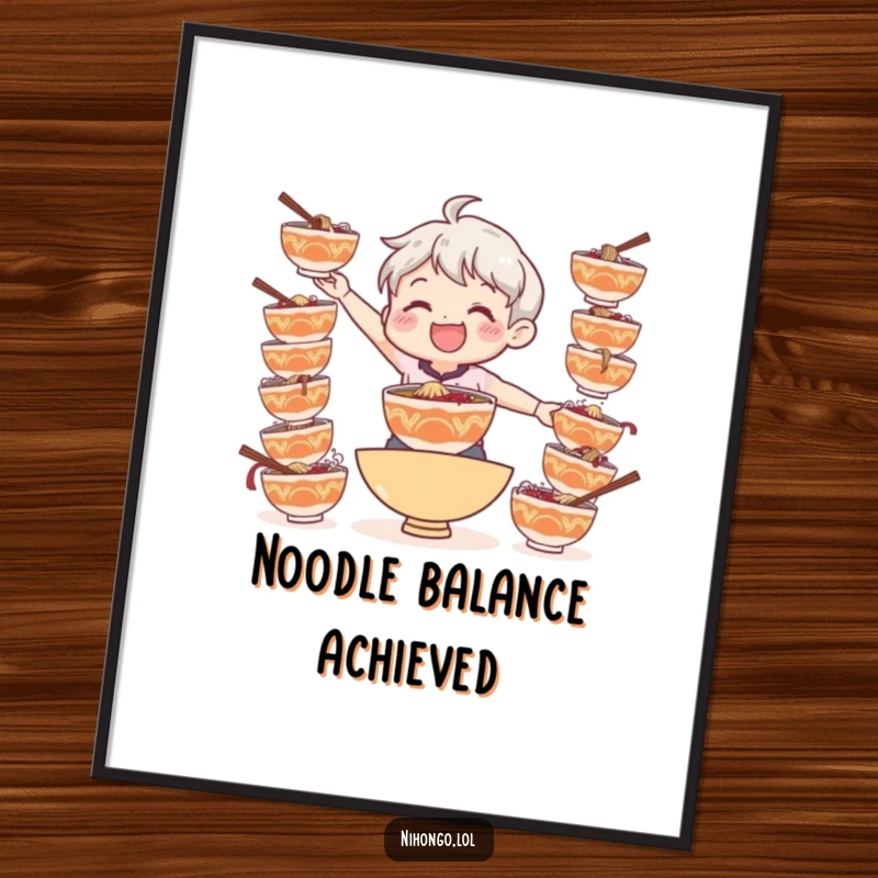 Funny digital art print of a smiling character balancing many bowls of ramen, perfect for a humorous kitchen.