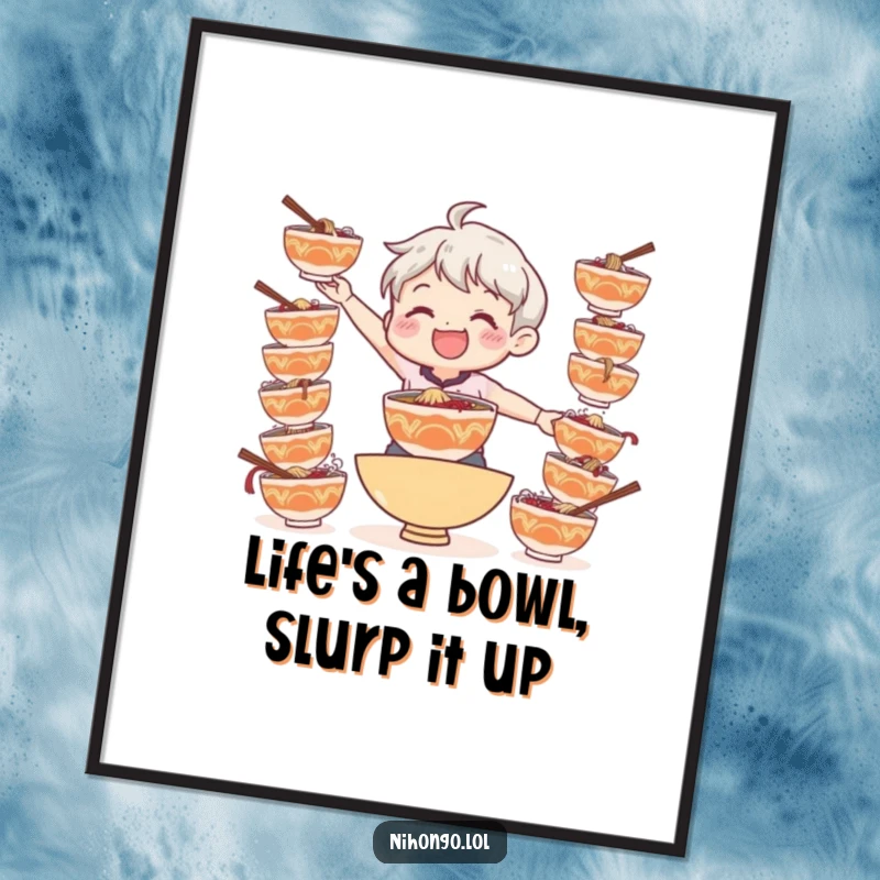 Funny Free Printable Wall Art: A smiling character tries to keep many delicious bowls of ramen from falling.
