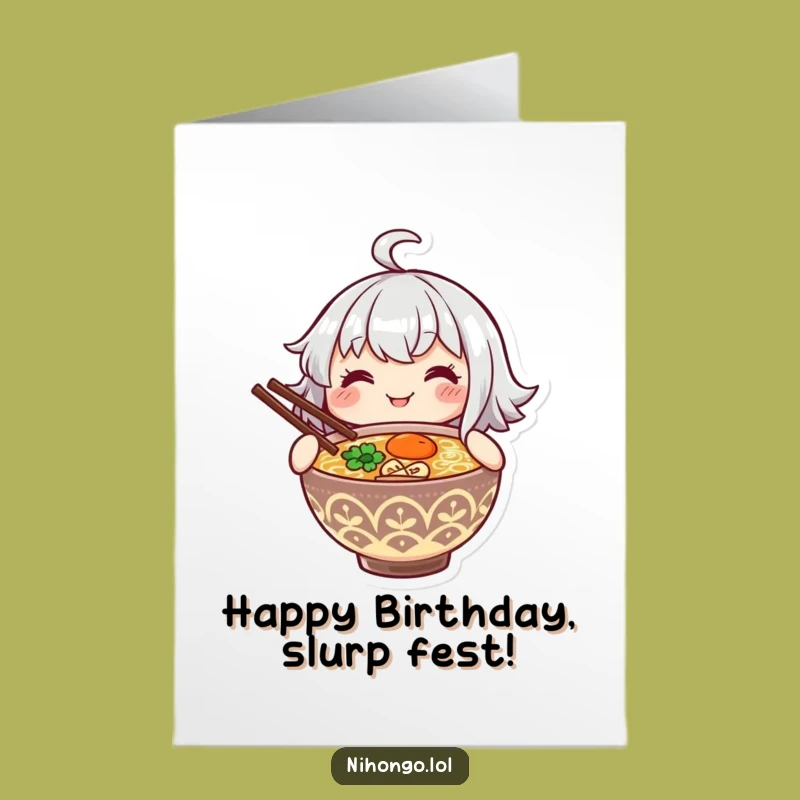 Free Printable Birthday Card: Ramen Lover's Delight, Humorous Downloadable Gift for a Foodie Celebration