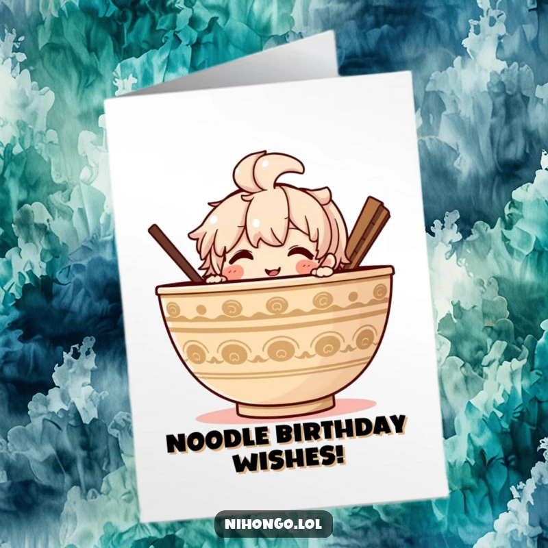 Funny Free Printable Birthday Card: Character with a smiling face peeking from behind huge ramen bowl.