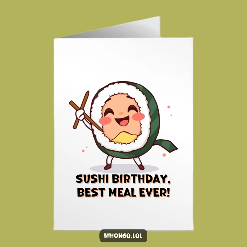 Free Printable Birthday Card: Sushi's Birthday Sword Dance - Funny Downloadable Gift
