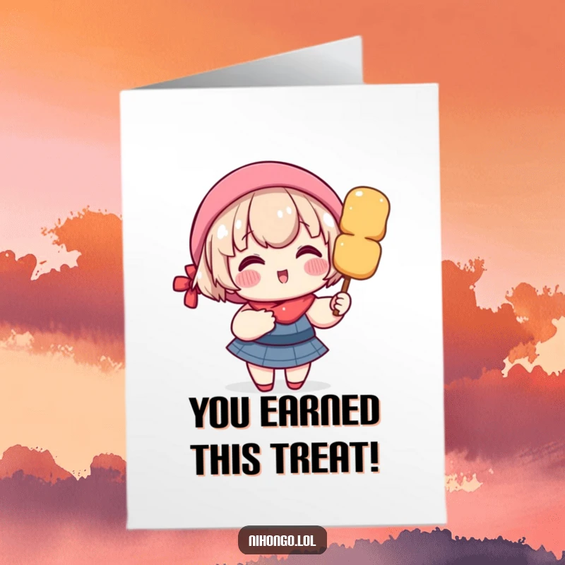 Funny Free Printable Congratulations Card: A character with rosy cheeks, overjoyed by a giant dango skewer.