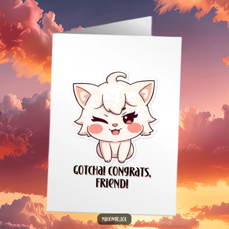 Funny Free Printable Congratulations Card: Character winking slyly, with a grin indicating a clever, successful outcome.