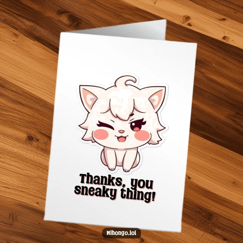 Funny Free Printable Thank You Card: Character winking with a mischievous smile, conveying thanks playfully.