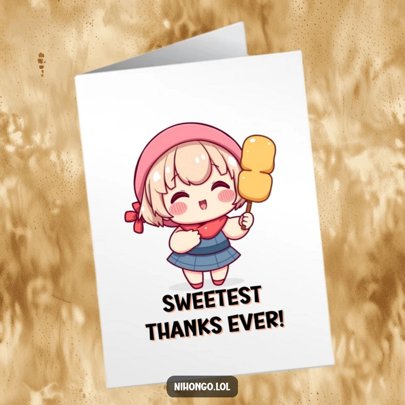 Funny Free Printable Thank You Card: A delighted character with rosy cheeks holding a large skewer of dango.