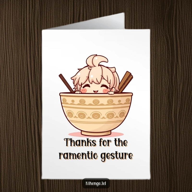 Funny Free Printable Thank You Card: A cheerful character peeking out from behind a massive ramen bowl.
