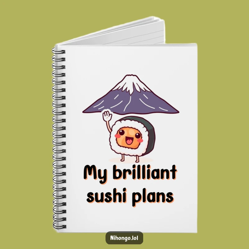 Funny Sushi Mount Fuji Notebook: Hilarious Journal for Foodie Notes & Ideas